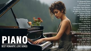 Beautiful Romantic Piano Love Songs Of All Time  Best Relaxing Love Songs  Music For Love Hearts