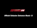 Official Enfusion Entrance Music 13