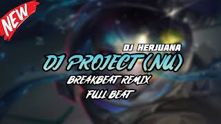 DJ NU BREAKBEAT REMIX FULL BEAT TERBARU 2024