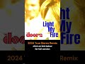 The Doors  "LIGHT MY FIRE"  Improved Center Imaging 2024 True Stereo Remix #rock
