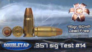 .357 Sig Ammo Testing Series: #14 DoubleTap 115gr DT Lead Free SCHP 