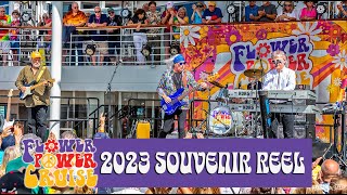 Flower Power Cruise 2023 Souvenir Reel