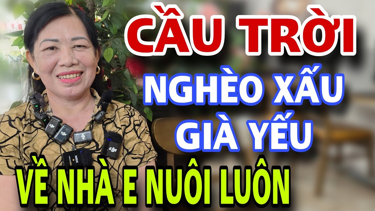 ĐÊM CÔ ĐƠN LẮM Cầu Trời Em Lấy Được Chồng Nghèo Xấu Về Em Nuôi