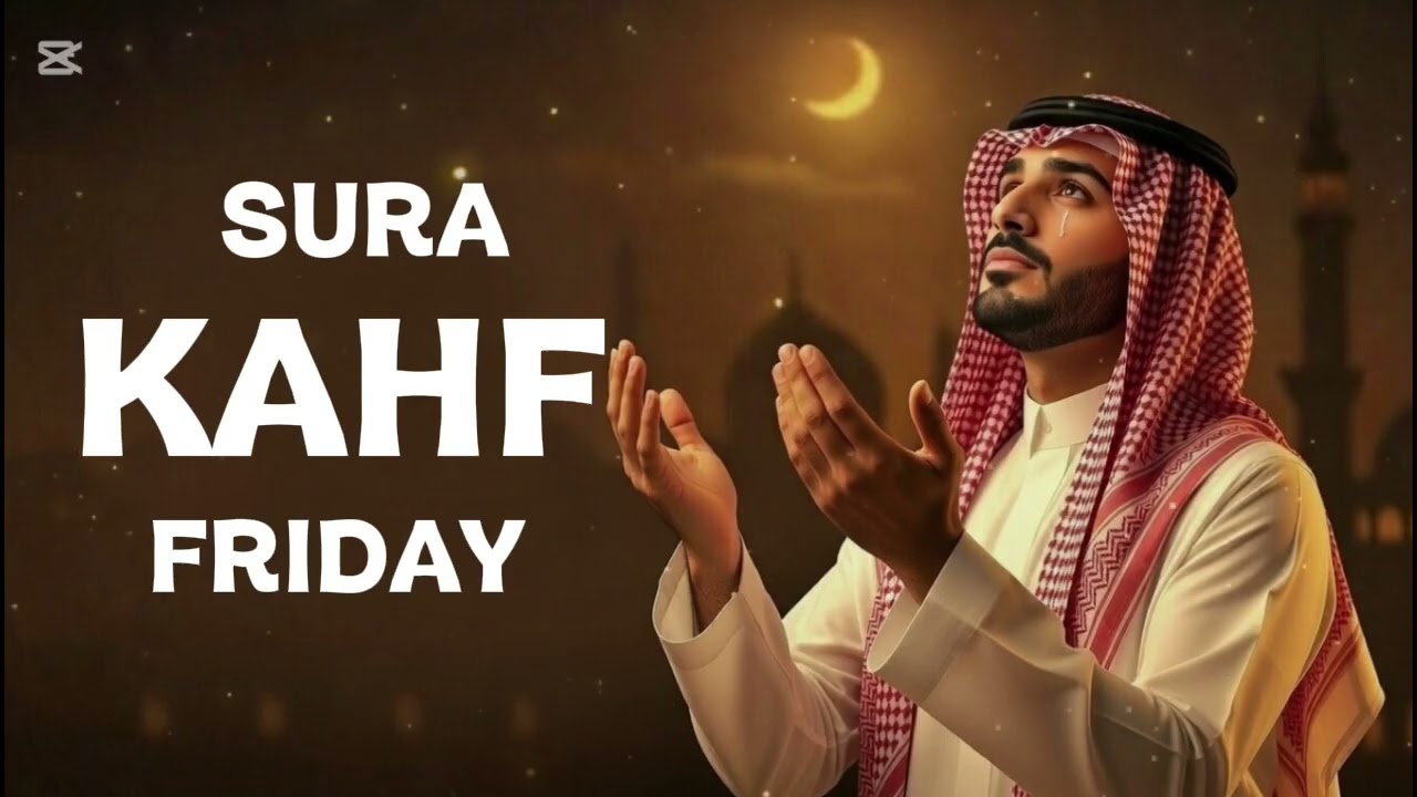 powerful KAHF SURASI in Ramadan all wishes come true in sha Allah