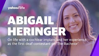 'Bachelor' alum Abigail Heringer on what living with deafness is really like Content