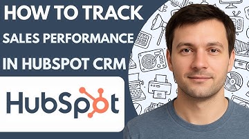 How To Track Sales Performance In HubSpot CRM Full Guide 2026 Step By Step