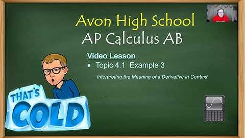Avon High School - AP Calculus AB - Topic 4.1 - Example 3
