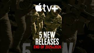 5 New Releases On Apple Tv End Of 2025 & 2026