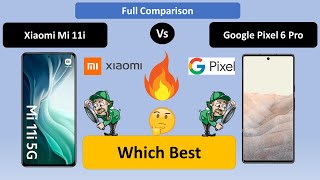 Xiaomi Mi 11i  Vs Google Pixel 6 Pro | Full Comparison | #XiaomiMi11i #GooglePixel6Pro Techno India