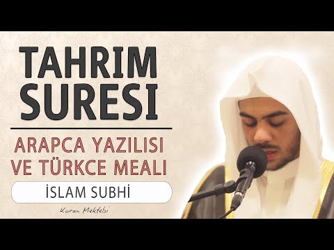 Tahrim suresi anlamı dinle İslam Subhi (Tahrim suresi arapça yazılışı okunuşu ve meali)