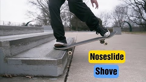 How to Noseslide shove out