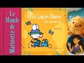 Petit Lapin Blanc en vacances / Little White Rabbit on holiday ✭French stories for toddlers
