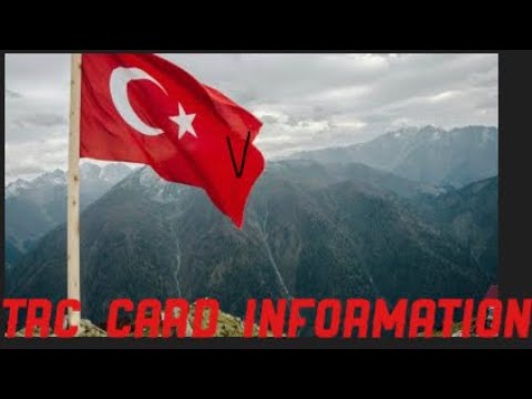 NEW INFORMATION about TRC CARD /turkey/Istanbul ??
