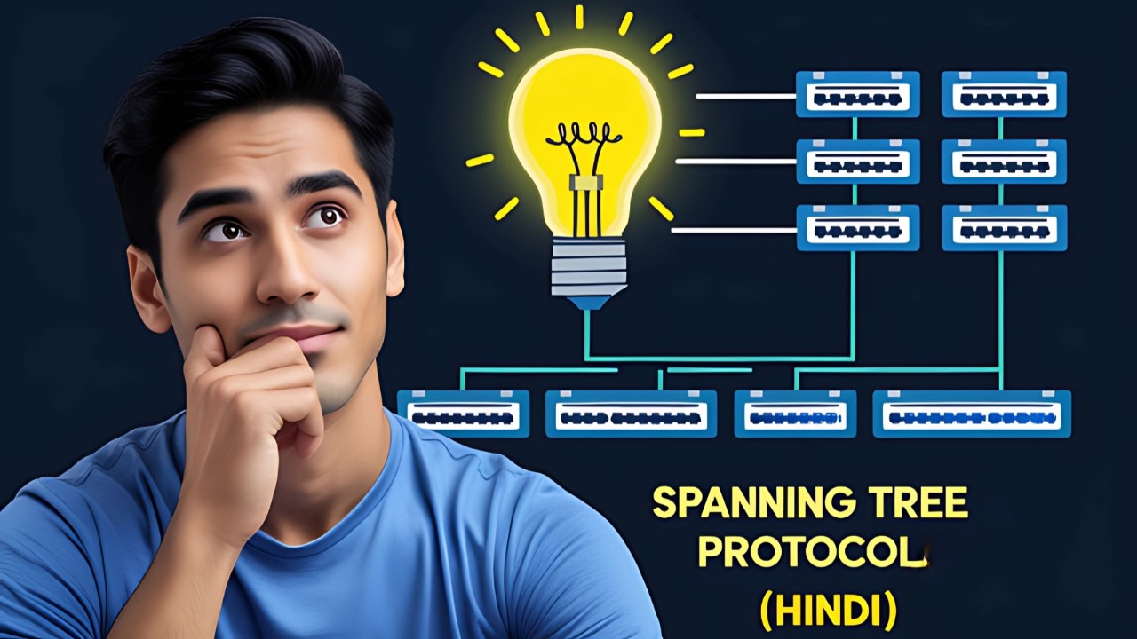 Spanning Tree Protocol Full Networking Guide In Hindi | STP Explained ...