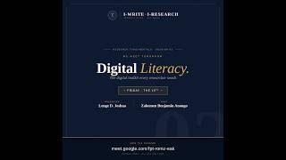 Research Fundamentals 2.0 — Digital Literacy: Building the Digital Toolkit Every Researcher Needs