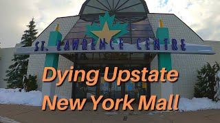 Dead Mall: Exploring the St  Lawrence Centre - NOT the Experience I was Expecting | Massena, NY