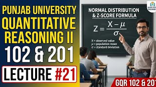 Lec21 Normal distribution Quantitative Reasoning 102 & 201| QR2 Normal Distribution Modeling in Math