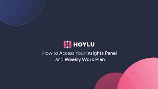 How to Access Your Insights Panel and Weekly Work Plan