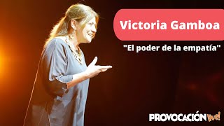 El poder de la empatía | Victoria Gamboa (coach ontológico)