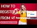 How To Register &amp; earn from HoneyGain application with payment proof
