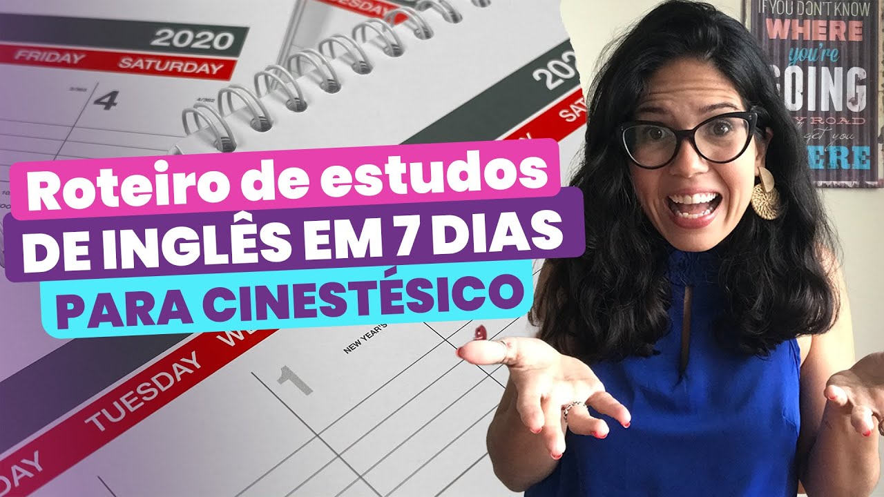 Roteiro de estudo de inglês de sete dias para estudantes cinestésicos 