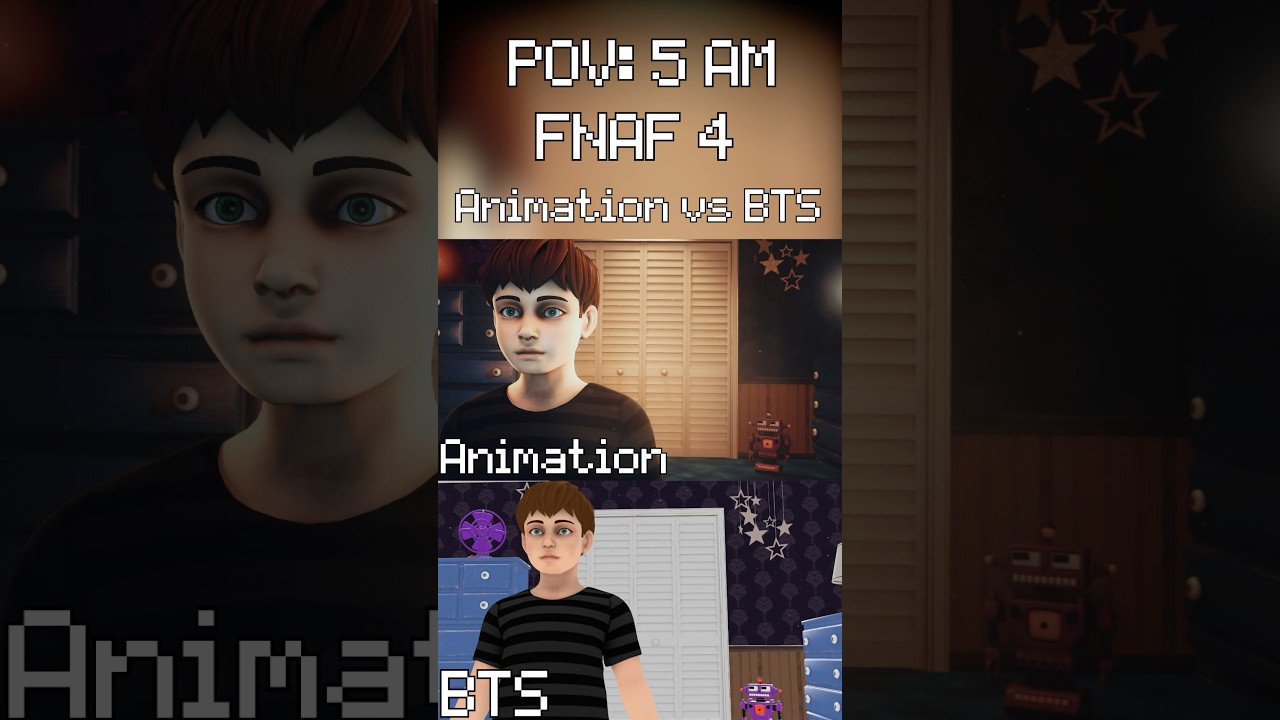 POV: 5am - FNaF 4 | Behind The Scenes VS Animation