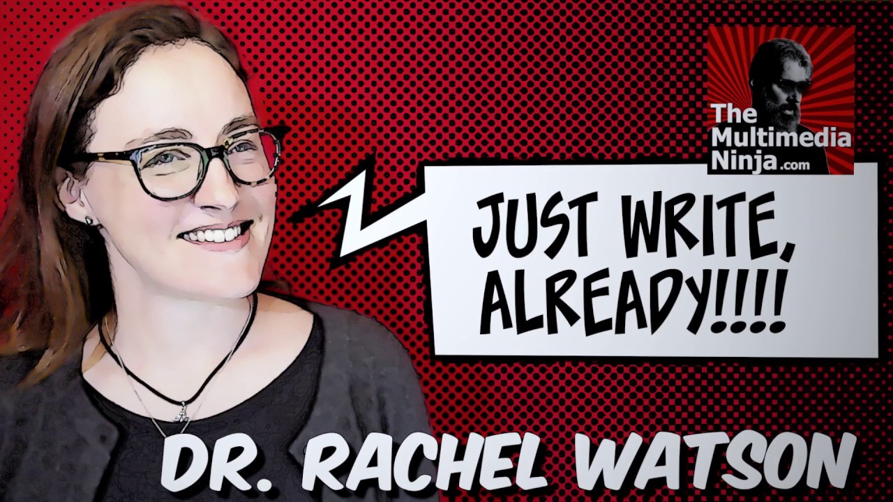 TMN058: Dr Rachel Watson on Writing