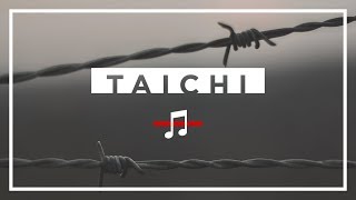 Taichi - Nie zufrieden