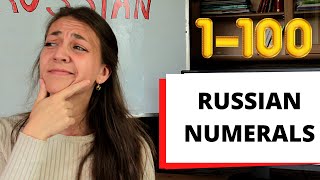 RUSSIAN NUMBERS : HOW TO COUNT IN RUSSIAN 1 - 100