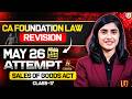 CA Foundation Law Revision | Class 17 Sales of Goods Act | May 26 attempt | CA Deepika Rathi | UCA