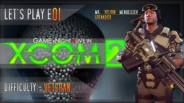 Game kNight ⚫Live in XCOM 2 - Let