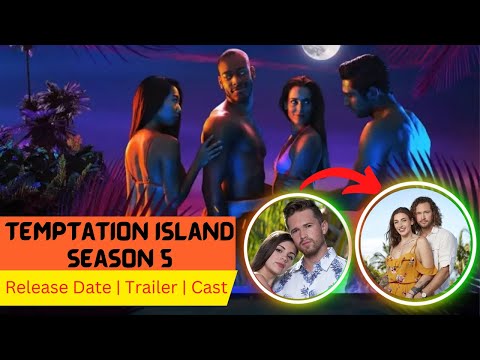 Temptation Island Season 5 Release Date | Trailer | Cast | Expectation | Ending Explained