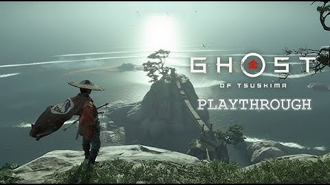 11. The Walls Of Yarikawa - Act 2. Retake Castle Shimura [Ghost of Tsushima]