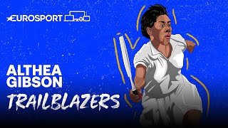 Althea Gibson | Trailblazers - Episode 8 | Eurosport