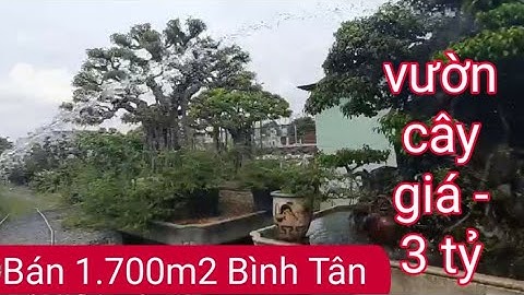 Bán 1.700m2 có 400 thổ cư và vườn cây kiểng - Bình Hưng Hòa B Bình Tân- giá 27 tỷ