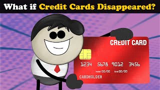 What if Credit Cards Disappeared? + more videos | #aumsum #kids #science #education #whatif