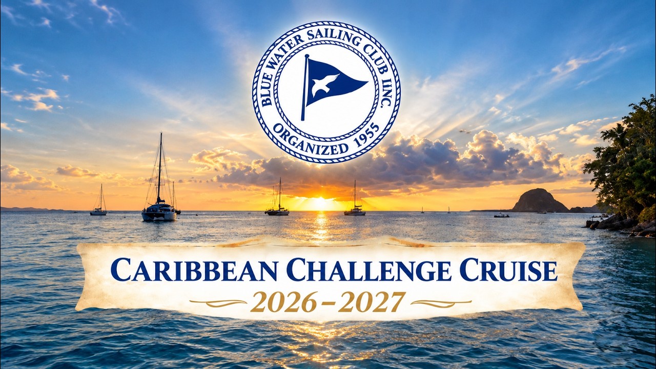 ⁣EP-192 Day 2 update - Caribbean Challenge Cruise - Blue Water Sailing Club