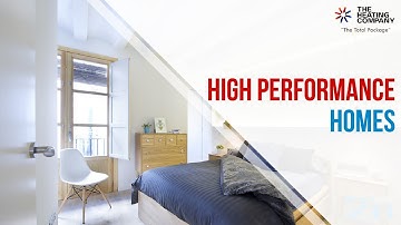 What are High Performance Homes?