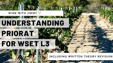 Understanding Priorat for WSET L3 with working written question
