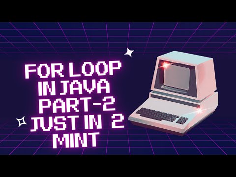 Looping in Java The For Loop Explained 2024| java #viral #coder #video ...