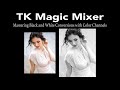 TK MAGIC MIXER (Mastering Black and White Conversions With Color Channels)