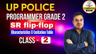 UP Police Programmer Grade-2 Classes | SR flip-flop Characteristic & Excitation Table | Programmer 2