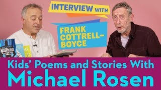 How To Write Millions | Frank Cottrell-Boyce | Interview |Kids' Poems And Stories With Michael Rosen
