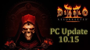 Diablo 2 Resurrected 💠 PC Update 10.15 & Console Update 1.06 / 1.006 - NOW ON CONSOLES