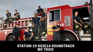 We Tried • Young Summer -  Station 19 Soundtrack