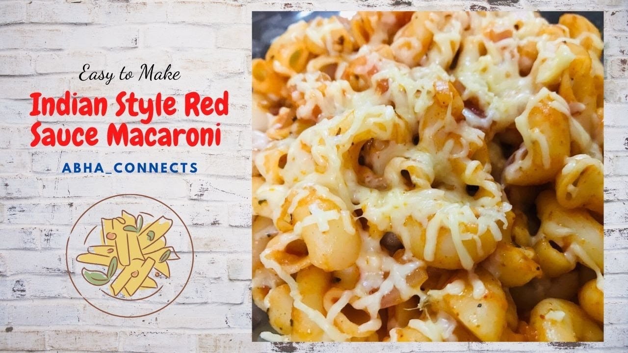 Red Sauce Macaroni Recipe Lockdown Special Macaroni Must Try at