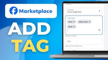 How To Add Tag In Facebook Marketplace (Step-by-Step Guide)
