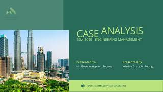 ESM 3045 CASE ANALYSIS - [ESM3045 Summative_Rodrigo_KristineGrace]