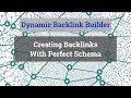 Creating Dynamic Backlinks With Perfect Schema - Magic Page Plugin Dynamic Backlink Builder
