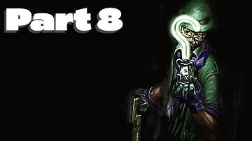 Batman Return to Arkham Asylum Walkthrough Part 8